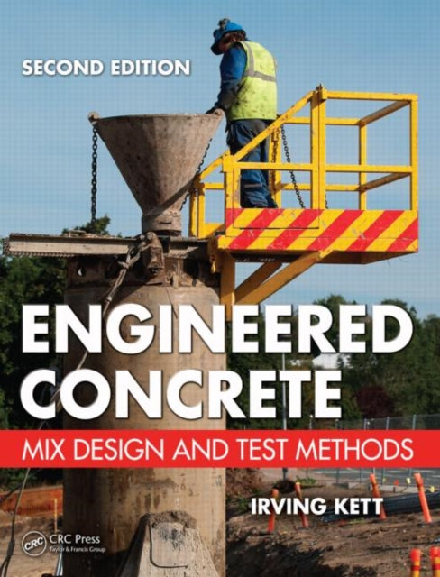 Book cover of: Engineered Concrete. By: Irving Kett