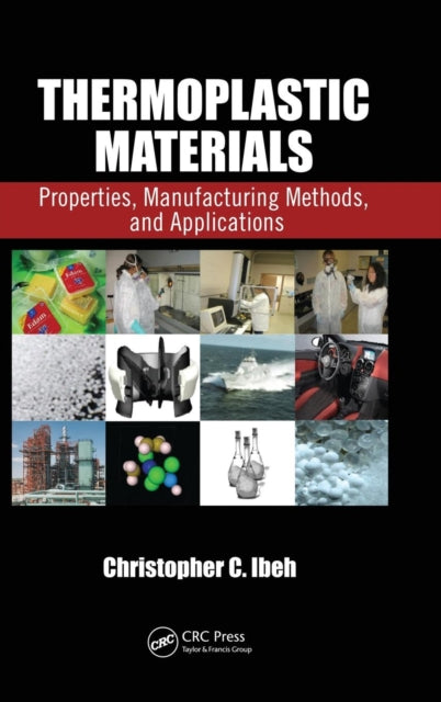 Book cover of: Thermoplastic Materials. By: Christopher C. Ibeh