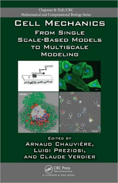 Book cover of: Cell Mechanics. By: Arnaud Chauvière