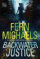 Backwater Justice 9781420157161 Fern Michaels