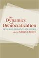 Book cover of: Dynamics of Democratization. By: Nathan J. Brown
