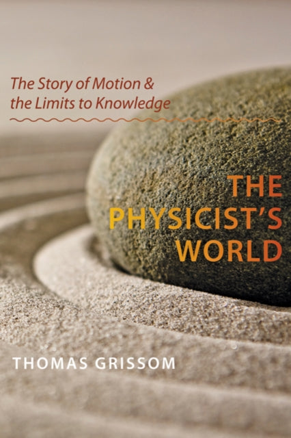 Book cover of: Physicist's World. By: Thomas Grissom