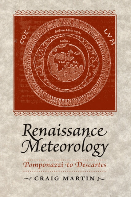 Book cover of: Renaissance Meteorology. By: Craig Martin