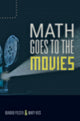 Book cover of: Math Goes to the Movies
