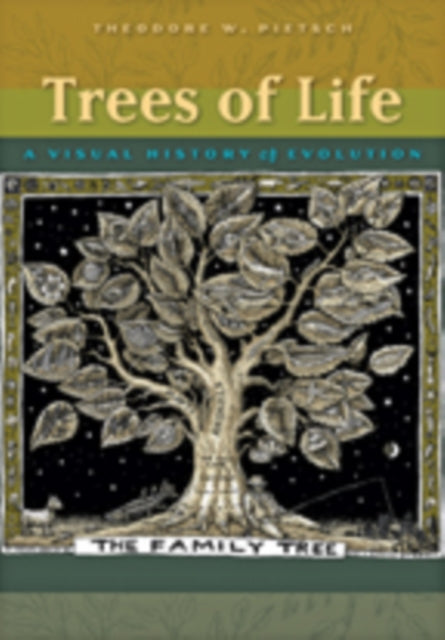 Book cover of: Trees of Life:. By: Theodore W. Pietsch