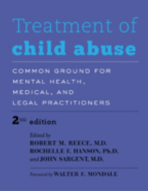 Book cover of: Treatment of Child Abuse. By: Robert M. Reece