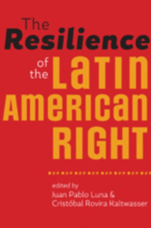 Resilience of the Latin American Right
