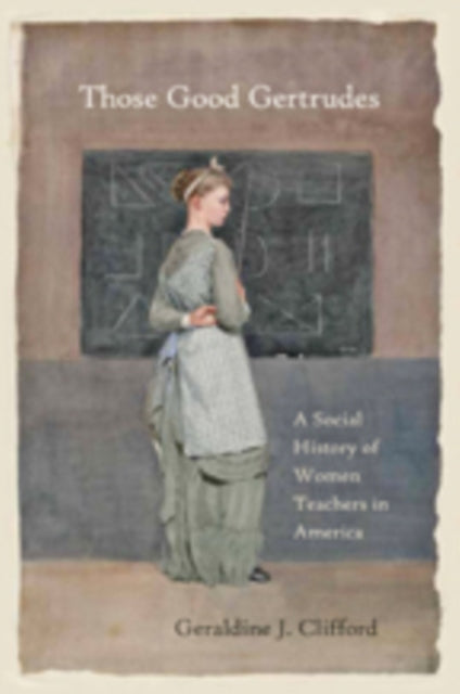 Book cover of: Those Good Gertrudes. By: Geraldine Jonçich Clifford