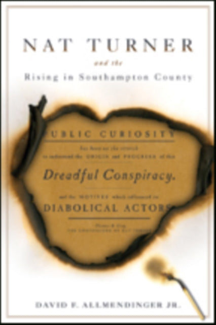 Book cover of: Nat Turner and the Rising in Southampton County. By: David F. Allmendinger