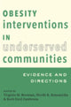 Book cover of: Obesity Interventions in Underserved Communities