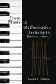 Book cover of: From Music to Mathematics. By: Gareth E. Roberts