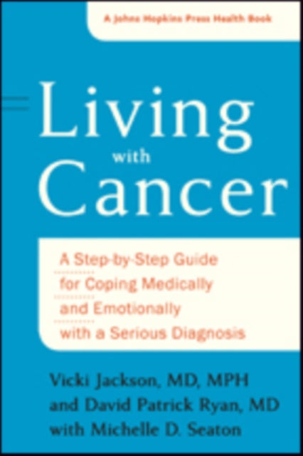 Book cover of: Living with Cancer. By: Vicki A. Jackson