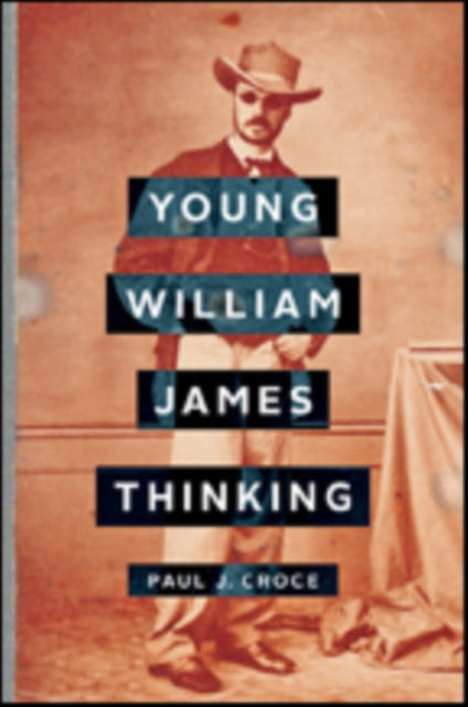 Book cover of: Young William James Thinking. By: Paul J. Croce