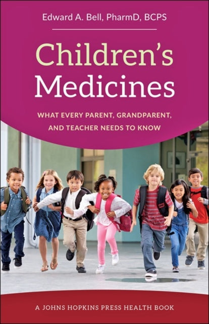 Book cover of: Children's Medicines. By: Edward A. Bell