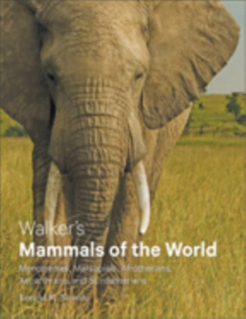 Book cover of: Walker's Mammals of the World. By: Ronald M. Nowak