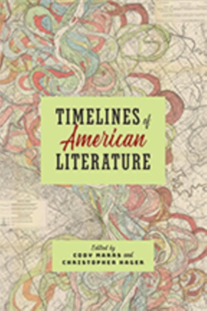 Book cover of: Timelines of American Literature