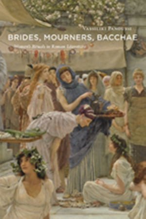 Brides, Mourners, Bacchae