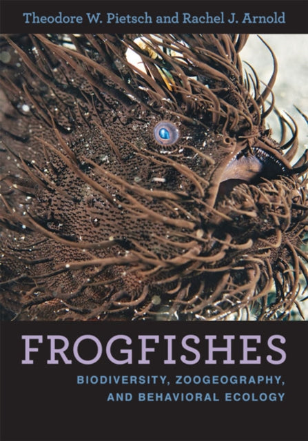 Book cover of: Frogfishes. By: Theodore W. Pietsch