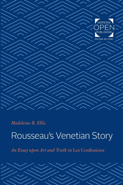 Book cover of: Rousseau's Venetian Story. By: Madeleine B. Ellis