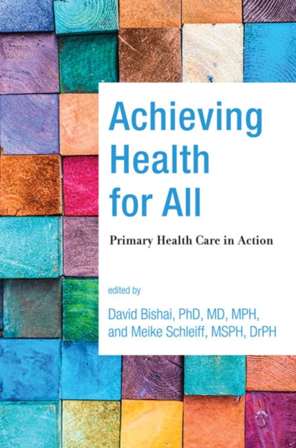 Book cover of: Achieving Health for All. By: David Bishai