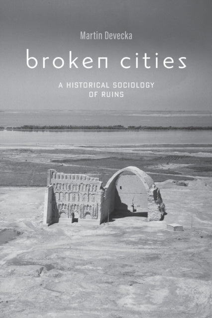 Book cover of: Broken Cities. By: Martin Devecka