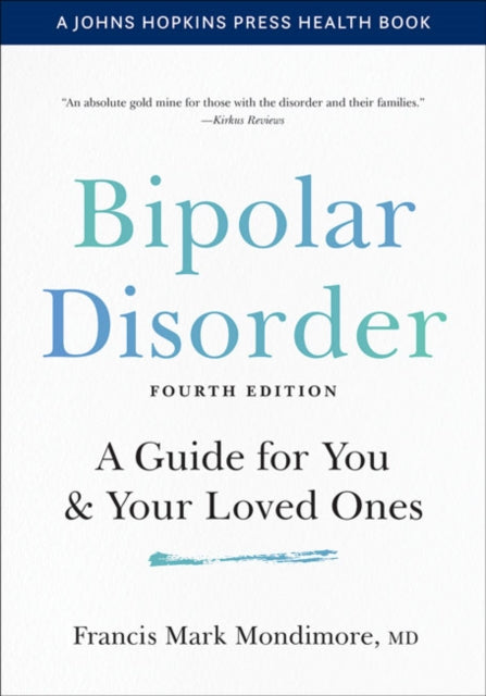 Book cover of: Bipolar Disorder. By: Mondimore, Francis Mark