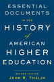 Book cover of: Essential Documents in the History of American Higher Education. By: John R. Thelin