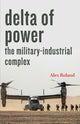 Book cover of: Delta of Power. By: Alex Roland