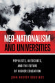 Book cover of: Neo-nationalism and Universities. By: John Aubrey Douglass