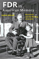 FDR in American Memory