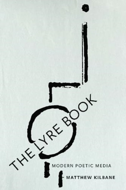 Book cover of: Lyre Book. By: Matthew Kilbane