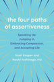 Book cover of: Four Paths of Assertiveness. By: Scott Cooper