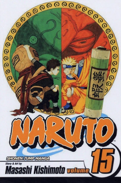 Book cover of: Naruto, Vol. 15. By: Masashi Kishimoto