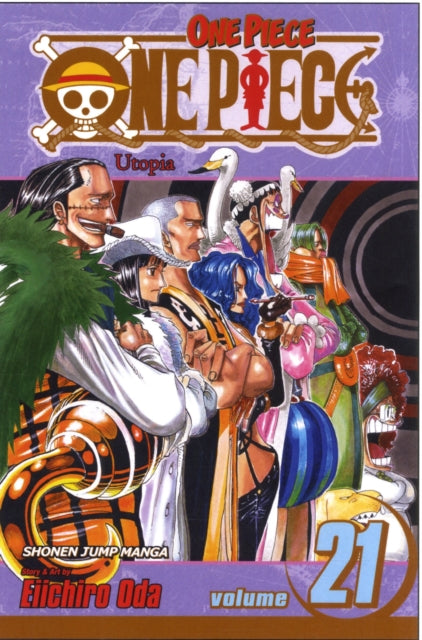 Book cover of: One Piece, Vol. 21. By: 尾田栄一郎