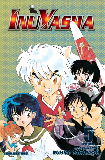 Book cover of: Inuyasha (VIZBIG Edition), Vol. 5. By: 高橋留美子