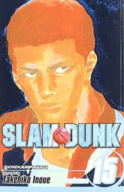 Book cover of: Slam Dunk, Vol. 15. By: 井上雄彦