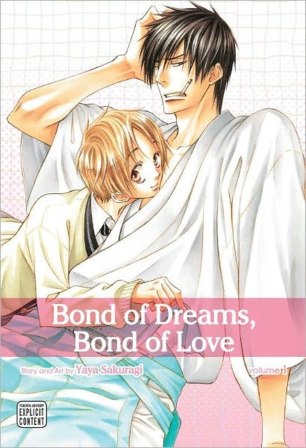 Book cover of: Bond of Dreams, Bond of Love, Vol. 1. By: Yaya Sakuragi