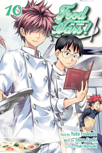 Book cover of: Food Wars!: Shokugeki no Soma, Vol. 10. By: Yūto Tsukuda