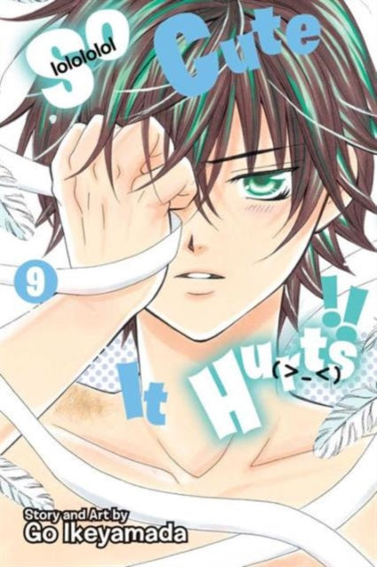 Book cover of: So Cute It Hurts!!, Vol. 9. By: Gō Ikeyamada