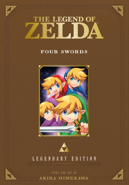 Book cover of: Legend of Zelda: Four Swords -Legendary Edition-. By: 姫川明