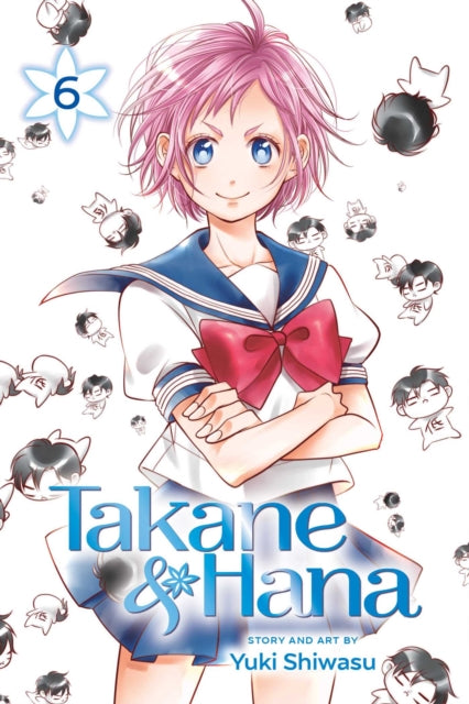 Book cover of: Takane & Hana, Vol. 6. By: Yuki Shiwasu
