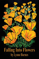 Book cover of: Falling into Flowers. By: Lynne Barnes