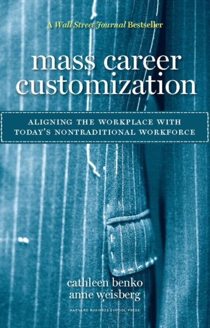 Book cover of: Mass Career Customization. By: Cathleen Benko
