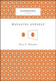 Book cover of: Managing Oneself. By: Peter F. Drucker