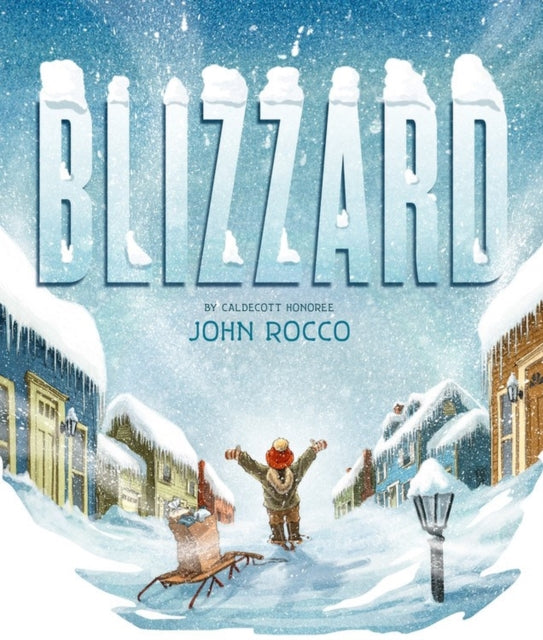 Book cover of: Blizzard. By: John Rocco