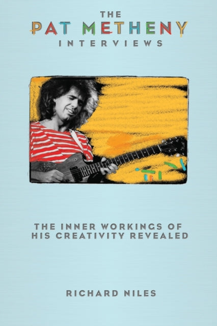 Book cover of: Pat Metheny Interviews