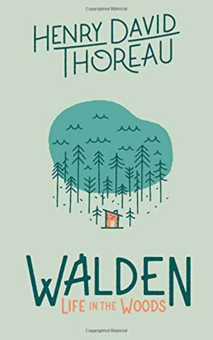 Walden: Elu metsas