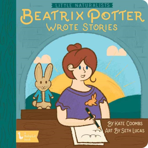 Little Naturalists: Beatrix Potter Wrote Stories