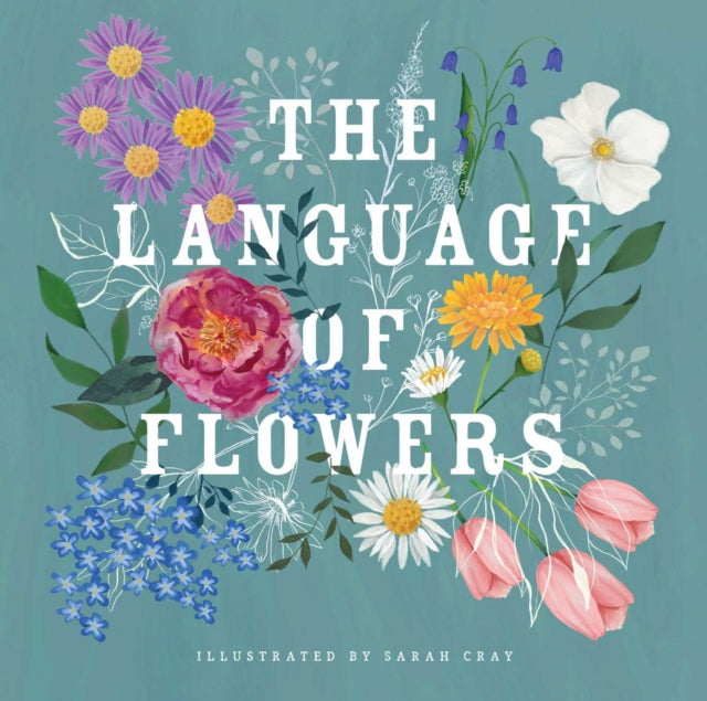 Book cover of: Language of Flowers. By: Sarah Cray