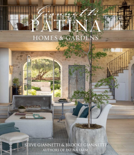 Book cover of: Patina Homes & Gardens. By: Steve Giannetti